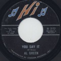 Al Green / You Say It c/w Gotta Find A New World