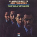Clarence Wheeler & The Enforcers / Doin' What We Wanna