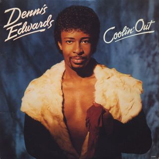 Dennis Edwards / Coolin' Out front