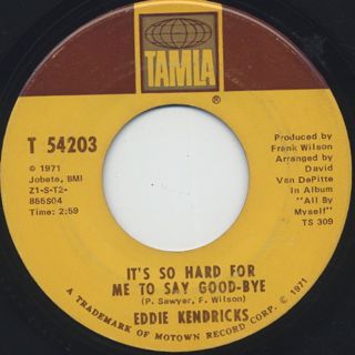 Eddie Kendricks / It's So Hard For Me To Say Good-Bye