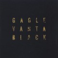 Gagle / Vanta Black (2LP)