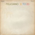 Jose Feliciano / 10 To 23