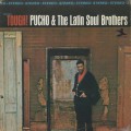 Pucho & The Latin Soul Brothers / Tough!