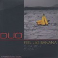 DJ Gajiroh & DJ Iida / Feel Like Banana