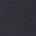 DJ Mitsu The Beats / Turn Table