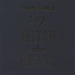 DJ Mitsu The Beats / Turn Table