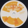 DJ Smash / Your Pants Are Hot c/w DJ Evo / Mandingo Boogie