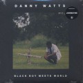 Danny Watts / Black Boy Meets World