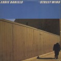 Eddie Daniels / Streetwind