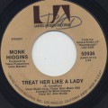Monk Higgins / Treat Her Like A Lady c/w Two In One