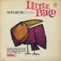 Pete Jolly Trio And Friends / Little Bird