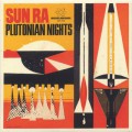Sun Ra / Plutonian Nights