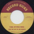 Pama International / Then You Can Tell Me Goodbye c/w Gasoline