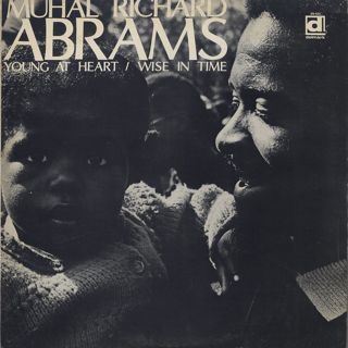 Muhal Richard Abrams / Young At Heart - Wise In Time front