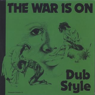 Phil Pratt & Friends / The War Is On Dub Style
