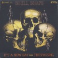 Skull Snaps / It's A New Day c/w Tresspassing