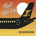 DJ Kensaw / Flight Knowledge (LP)