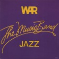 War / The Music Band Jazz