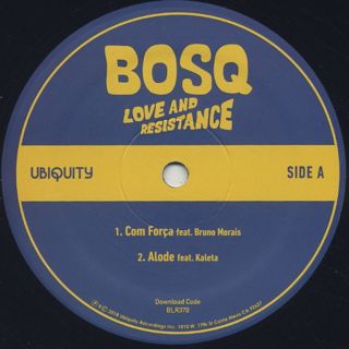 BOSQ / Love And Resistance label