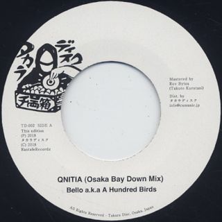 Bello a.k.a. A Hundred Birds / Qnitia (Osaka Bay Down Mix) label