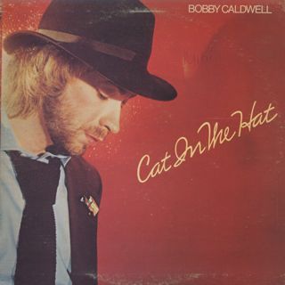 Bobby Caldwell / Cat In The Hat front