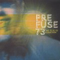 Prefuse 73 / The '92 vs '02 Collection