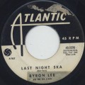 Byron Lee And The Ska Kings / Last Night Ska-1