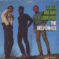 Delfonics / La La Means I Love You-1