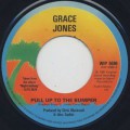 Grace Jones / Pull Up To The Bumper c/w Feel Up
