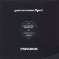 Grooveman Spot / Paradox EP 1