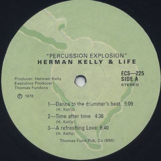 Herman Kelly and Life / Percussion Explosion label