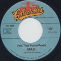 Maze / Feel That You're Feelin'