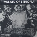 Mulatu Astatke / Mulatu Of Etiopia