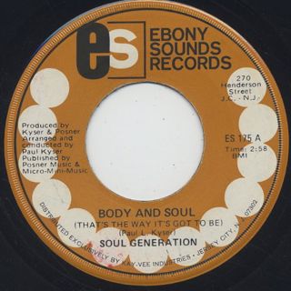 Soul Generation / That's The Way It's Got to Be Body And Soul