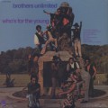 Brothers Unlimited / Who's For The Young
