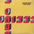 Calvin Keys / Criss Cross