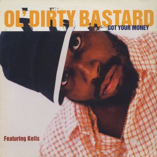 Ol' Dirty Bastard / Got Your Money front