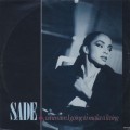 Sade / When Am I Going To Make A Living