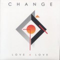 Change / Love 4 Love-1