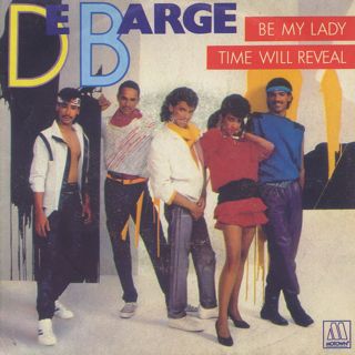 DeBarge / Be My Lady c/w Time Will Reveal front