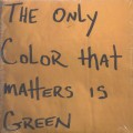 Pace Won & Mr. Green / The Only Color That Matter Is Green