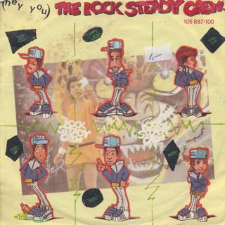 Rock Steady Crew / (Hey You) The Rock Steady Crew