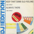 Side Effect / Keep That Same Old Feeling c/w Always There