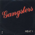 Gangsters / Heat I