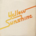 Yellow Sunshine / Yellow Sunshine