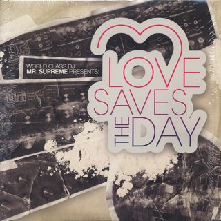Mr. Supreme / Love Saves The Day