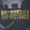 Dr. Dundiff / The Distance