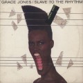 Grace Jones / Slave To The Rhythm