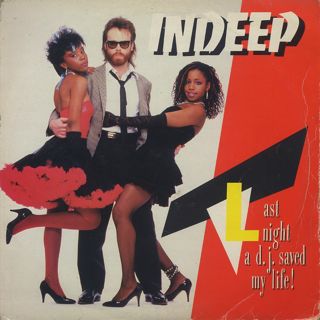 Indeep / Last Night A D.J. Saved My Life