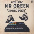 Mr. Green + DJ Kool Herc / Last Of The Classic Beats